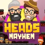 PLay Heads Mayhem now!